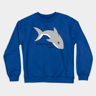 Friendly Shark Reminder Crewneck Sweatshirt